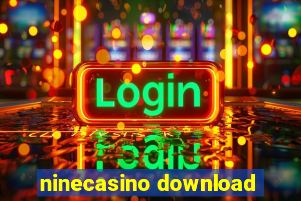 ninecasino download